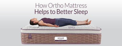 How Ortho Mattress Helps to Better Sleep