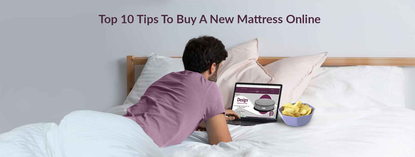 Top 10 Tips To Buy A New Mattress Online Amoremattress